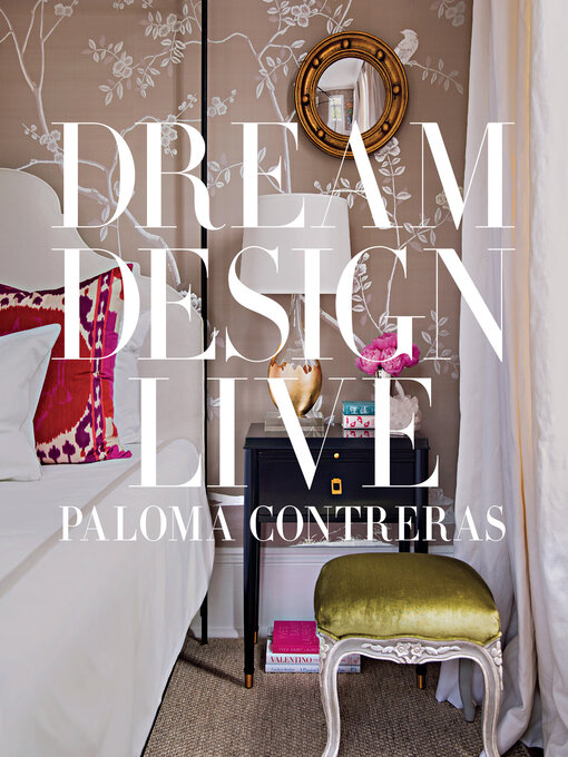 Title details for Dream Design Live by Paloma Contreras - Wait list